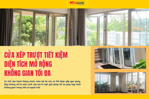 CỬA XẾP TRƯỢT TIẾT KIỆM DIỆN TÍCH MỞ RỘNG KHÔNG GIAN TỐI ĐA
